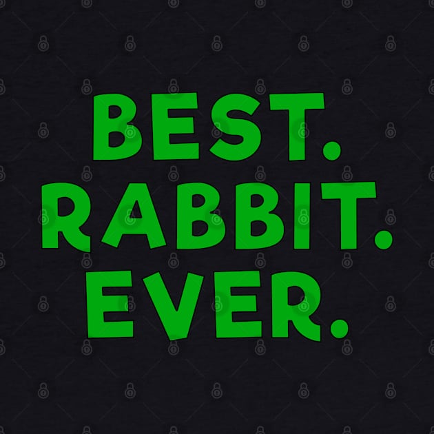 best rabbit ever Green by Dolta